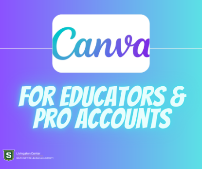 Picture of Canva for Educators and Pro Accounts (Jan. 28th)