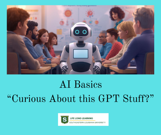 Picture of AI Basics: (Curious about this "GPT stuff"? (Thur. Oct. 23rd) 5:00pm - 6:30pm