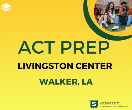 Picture of ACT PREP (Walker, Tuesday, Dec.2nd 5:00p - 7:00pm, Tuesday, Dec. 9th 5:00pm - 7:30pm)