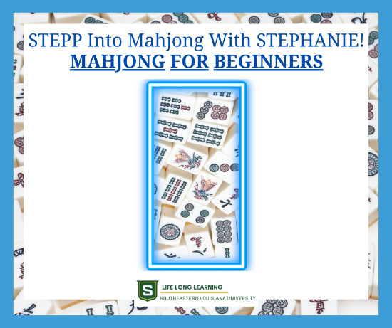 Picture of STEPP Into Mahjong With STEPHANIE! Mahjong For Beginners (Monday, Nov. 3rd, 10th, 17th, 24th) 5:30pm - 7:30pm