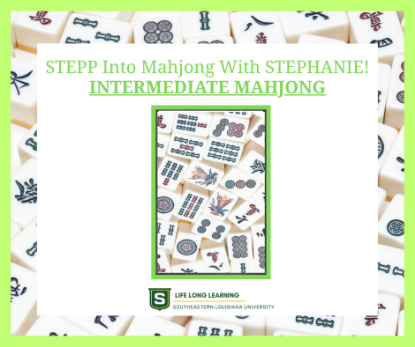Picture of STEPP Into Mahjong With STEPHANIE! Intermediate Mahjong (Thu, Nov. 13th, Tue, Nov. 18th, Thu, Nov. 20th) 5:30pm - 8:00pm