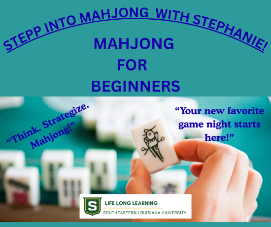Picture of STEPP Into Mahjong With STEPHANIE! Mahjong For Beginners (Tuesday, Jan. 13th, 20th, Thursday, Jan 15th, 22nd) 5:30pm - 7:30pm