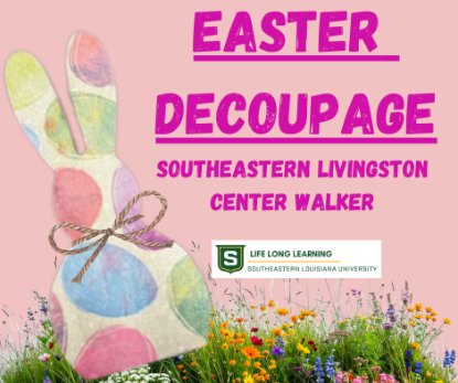 Picture of 2026 Easter Decoupage (Walker, Monday, Mar. 9th) 5:30pm - 7:30pm