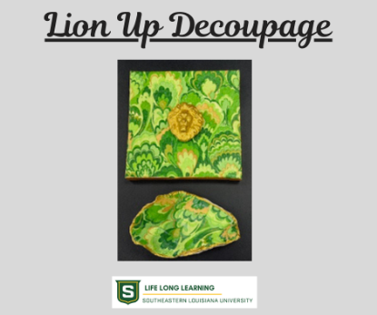 Picture of 2026 Lion Up Decoupage Hammond, LA  (Tuesday, Apr. 21st) 5:30pm - 7:30pm