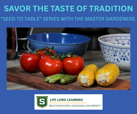 Picture of 2026 Seed To Table Series: Savor The Taste of Tradition (Tuesday, Jun. 16th) 5:00pm - 7:30pm