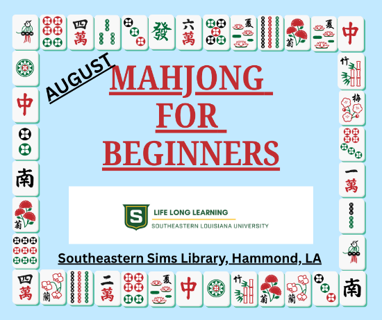 Picture of 2027 HAMMOND: August Mahjong For Beginners (Tuesday, Aug. 18th, 25th, Thursday, Aug. 20th, 27) 5:30pm -7:30pm