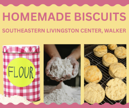 Picture of 2027 WALKER: Homemade Biscuits (Wednesday, Aug 26th) 5:30pm - 7:30pm