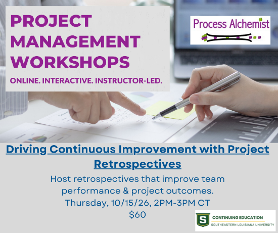 Picture of Driving Continuous Improvement with Project Retrospectives (Thursday, Oct. 15th) 2:00pm - 3:00pm - 100% ONLINE SYNCHRONOUS DELIVERED VIA ZOOM