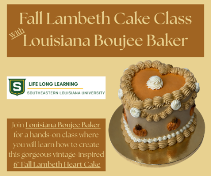 Picture of 2027 WALKER: Fall Lambeth Cake Class With Louisiana Boujee Baker (Tuesday, Oct. 6th) 5:30pm - 7:00pm